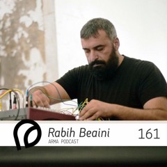 ARMA PODCAST 161: Rabih Beaini @ Mask