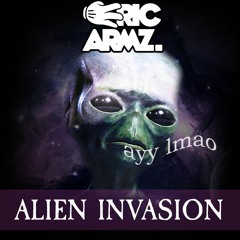 Eric Armz - Alien Invasion