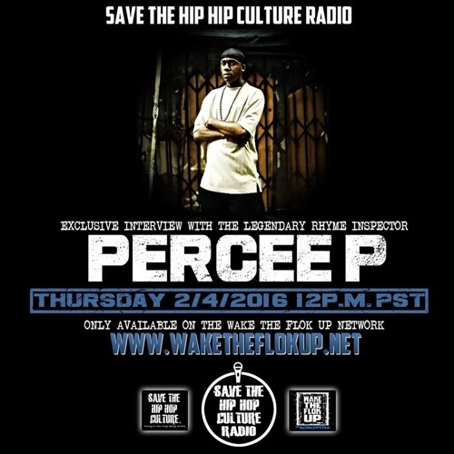 Save The HipHop Culture Radio Exclusive Feat. Percee P