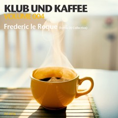 Frederic Le Roque - Fragile Moments (KLUB UND KAFFEE 004)