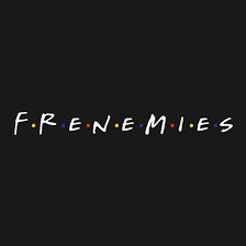 Frenemies Pt2 - Sean Oxley