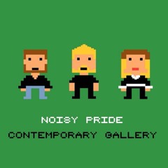 Noisy Pride - Contemporary Gallery [8Bit]