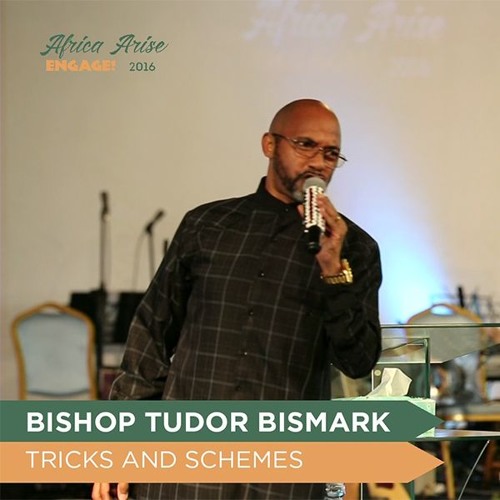 Africa Arise 2016 Day Five By Bishop Tudor Bismark Beza International Ministry