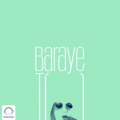 Baraye To (Gdaal X The Don X Ahu)