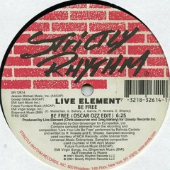 Live Element - Be Free (Oscar OZZ Edit)