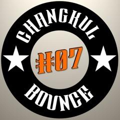 CHANGKUL BOUNCE #07