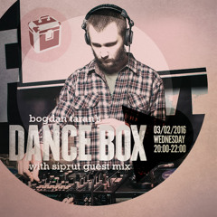 Dance Box - 03 Feb 2016 feat. Siprut guest mix