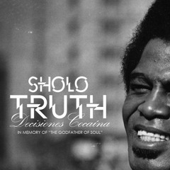 Sholo Truth - Decisiones Cocaína Pt.1 Y Pt.2