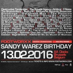 System Overload - FOOTWORXX Sandy Warez Bday 13 Feb 2016 Warmup PODCAST