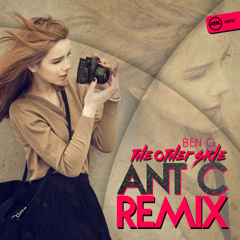 Ben G - The other side Ant C remix