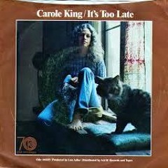 Carol King - It's Too Late (DJM Long Build Chillout Re - Edit)