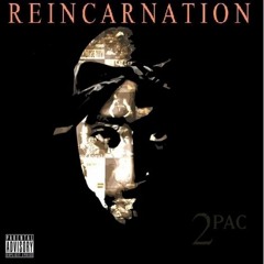 2Pac (Tupac) - Reincarnation Feat. Outlawz (Unreleased)