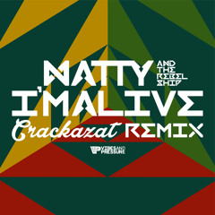 Natty - I'm Alive (Crackazat Remix)
