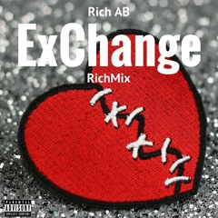 RICH AB- EXCHANGE REMIX