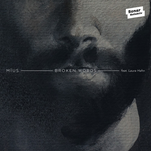 02 - Mïus - Broken Words feat. Laura Hahn (Mooryc Remix)