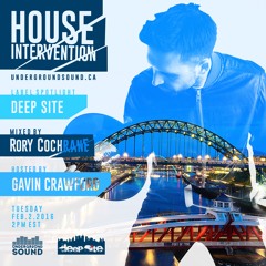 House Intervention Vol.16 ~ Label Spotlight  with Deep Site Recordings/Rory Cochrane