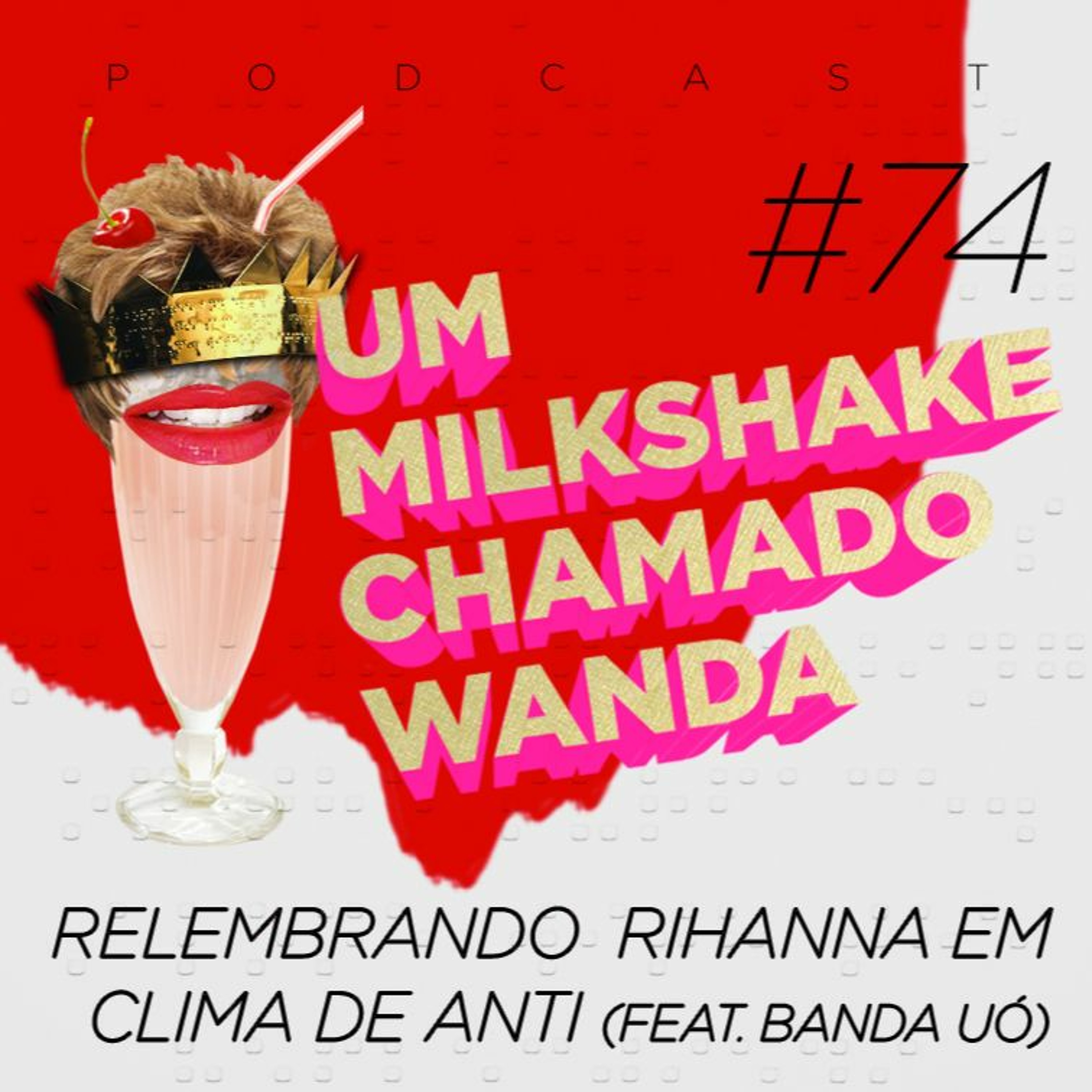 Um Milkshake Chamado Wanda