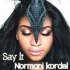 Normani Kordei Cover Tory Lanez Say It Mp3