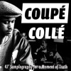 Coupé Collé In Memory Of Guru Moment Of Truth Samplology Mp3
