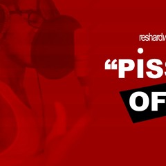 Reshard Watson-  Pissed Off