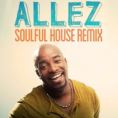 Teddyson John - Allez [Soulful House Remix]