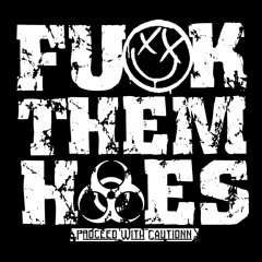 Cautionn - Fuck Them Hoes