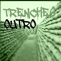 TRENCHES