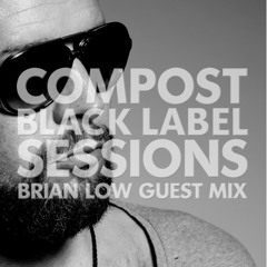 CBLS 346 | Compost Black Label Sessions | BRIAN LOW guest mix