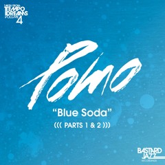 Pomo - Blue Soda(Part 2)