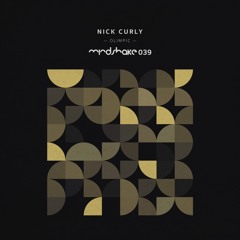 MINDSHAKE039 : Nick Curly - Gorilla (snippet)