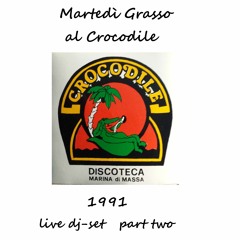 Martedì Grasso al Crocodile nel 1991 (live dj-set part two)