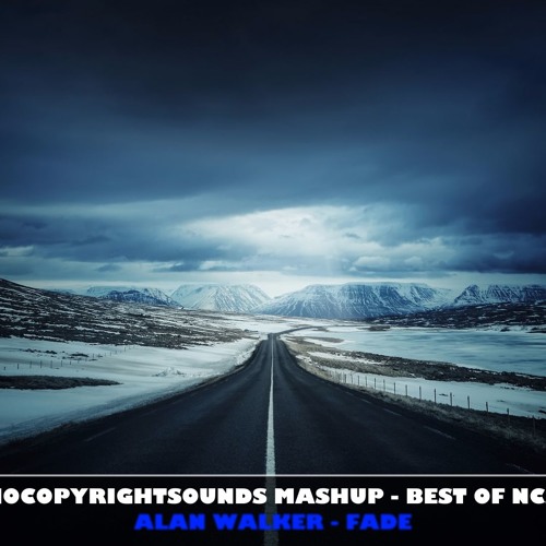 NoCopyrightSounds Mashup - Best of NCS