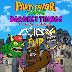 Party Favor & Nymz - Baddest Things (feat Bunji Garlin) (Colony Flip)