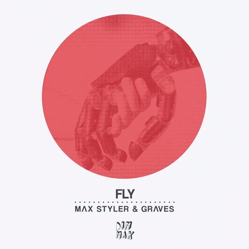 Max Styler & graves - Fly