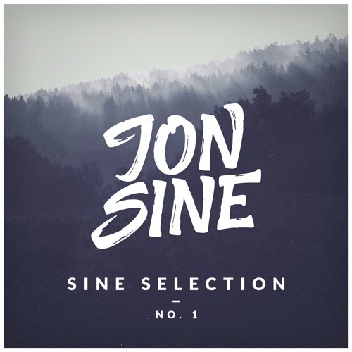 Jon Sine - Sine Selection #1