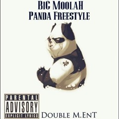 Big Moolah X Panda (Freestyle)