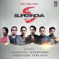 Supernova - Anugrah Yang Kutunggu