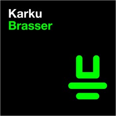 Karku - Brasser