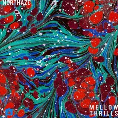 mellow thrills