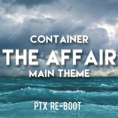 Fiona Apple - Container (The Affair Theme) [PTX Reboot] {FREE DOWNLOAD}