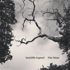 SUTCLIFFE JUGEND - Of Whores And Men