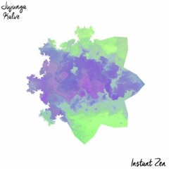 Jujunga X Kalve - Instant Zen [FREE DOWNLOAD]