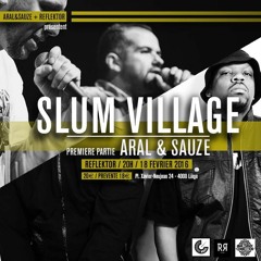 Dj Aral One Presents... SLUM VILLAGE X ARAL & SAUZE