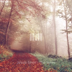 Jessie Siren - The Sway