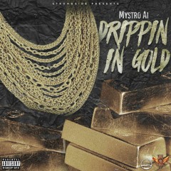 Mystro Dripping In Gold New Mix Fin For Mast