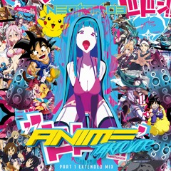 Anime Takeover Part 1 [Extended]