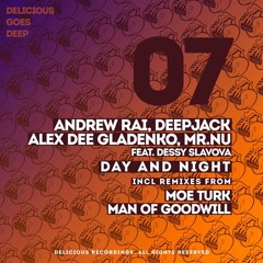 Andrew Rai, Alex Dee Gladenko, Deepjack, Mr.Nu feat. Dessy Slavova - Day And Night (Moe Turk Remix)