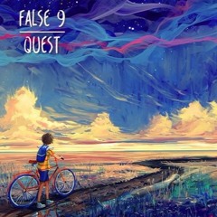 False 9 - Quest (Original Mix)