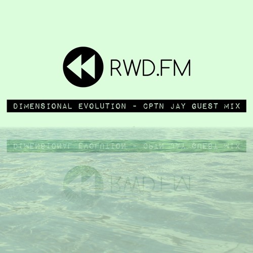 "Dimensional Evolution" on RWD.fm - Guest Mix - 2/1/2016