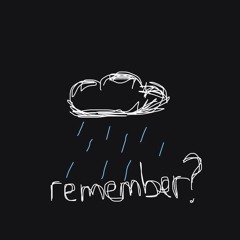 remember?